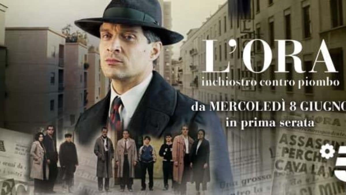 L’Ora – Inchiostro contro piombo: cast, trama, storia vera e anticipazioni della serie tv